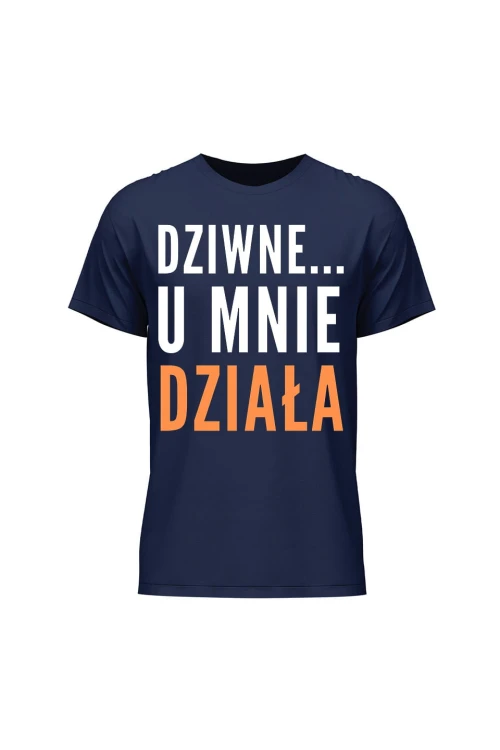 Koszulka męska Dziwne u mnie działa - granatowa