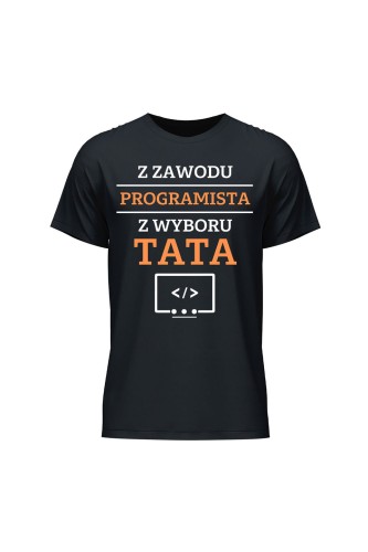 Koszulka męska Z zawodu programista z wyboru Tata - czarna