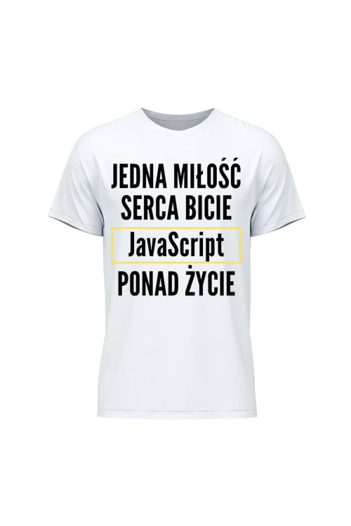 Koszulka męska Jedna miłość serca bicie JavaScript ponad życie - biała