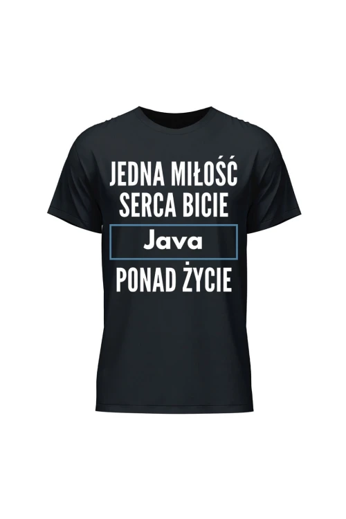 Koszulka męska Jedna miłość serca bicie Java ponad życie - czarna