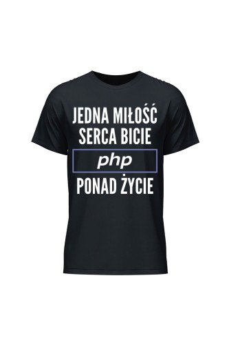 Koszulka męska Jedna miłość serca bicie PHP ponad życie - czarna