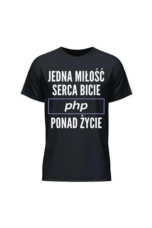 Koszulka męska Jedna miłość serca bicie PHP ponad życie - czarna