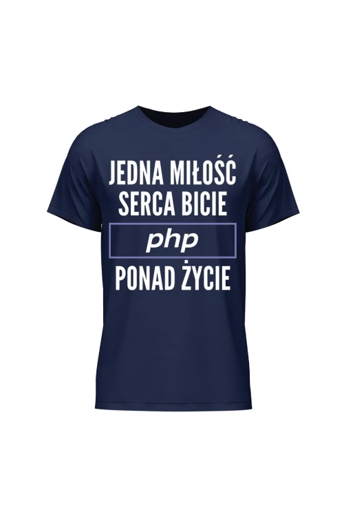 Koszulka męska Jedna miłość serca bicie PHP ponad życie - granatowa