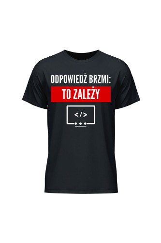 Koszulka męska Odpowiedź brzmi To zależy - czarna