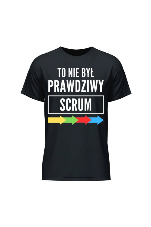 Koszulka męska To nie był prawdziwy scrum - czarna
