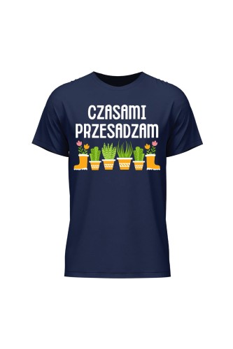 Koszulka męska Czasami przesadzam - granatowa