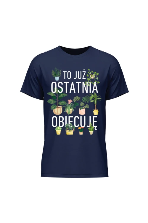 Koszulka męska To już ostatnia obiecuję - granatowa