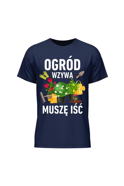 Koszulka męska Ogród wzywa muszę iść - granatowa