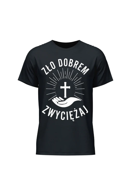 Koszulka męska Zło dobrem zwyciężaj - czarna