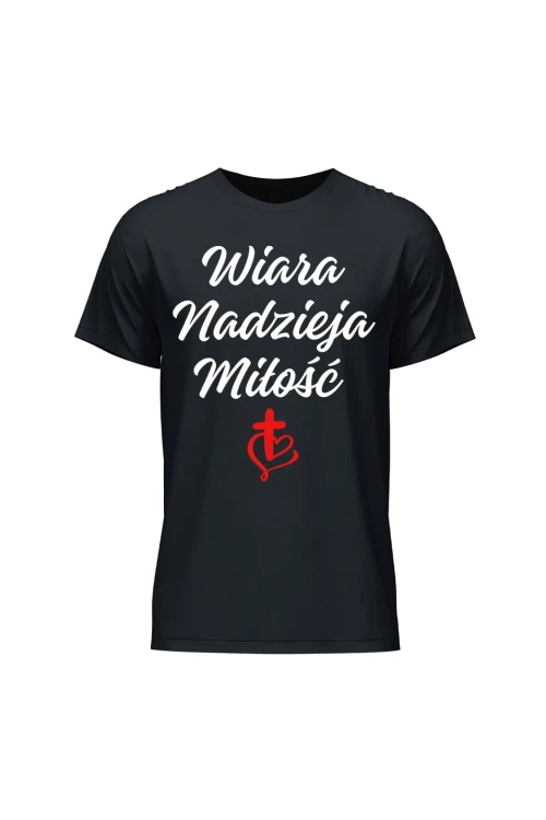 Koszulka męska Wiara nadzieja miłość - czarna