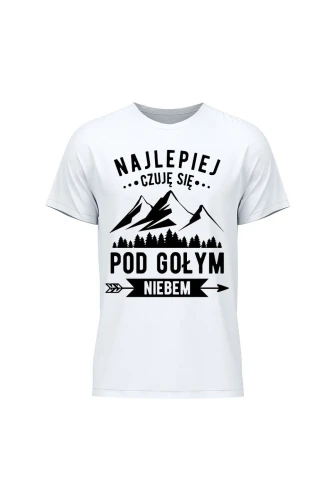 Koszulka męska Najlepiej czuję się pod gołym niebem
