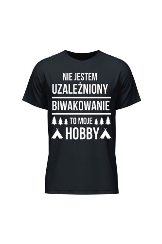 Koszulka męska Nie jestem uzależniony, biwakowanie to moje hobby - czarna