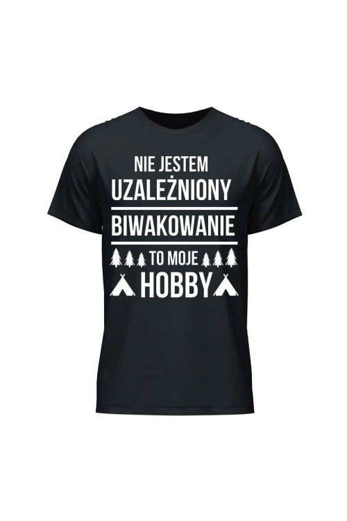 Koszulka męska Nie jestem uzależniony, biwakowanie to moje hobby - czarna