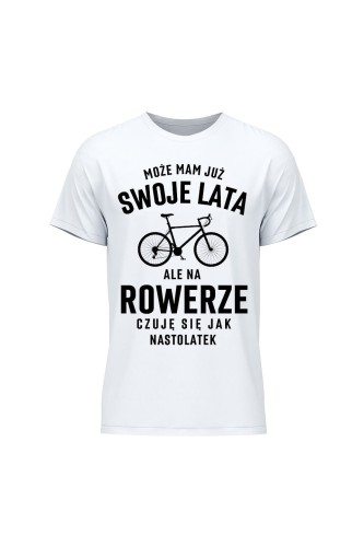 Koszulka męska Mam już swoje lata ale na rowerze czuję się jak nastolatek - biała