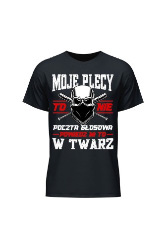 Koszulka męska Moje plecy to nie poczta głosowa - czarna