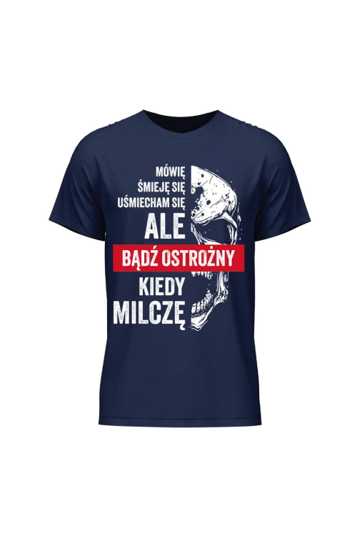 Koszulka męska Uważaj kiedy milczę - granatowa