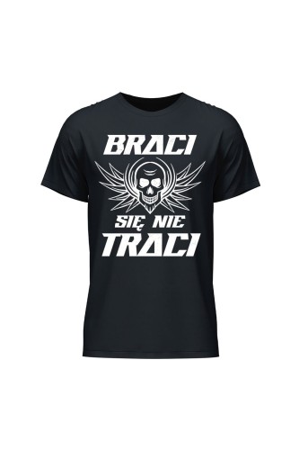 Koszulka męska Braci się nie traci - czarna