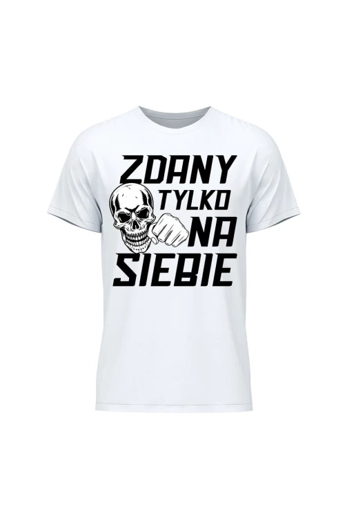 Koszulka męska Zdany tylko na siebie - biała