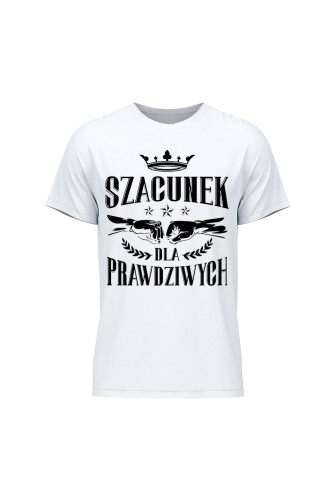 Koszulka męska Szacunek dla Prawdziwych - biała
