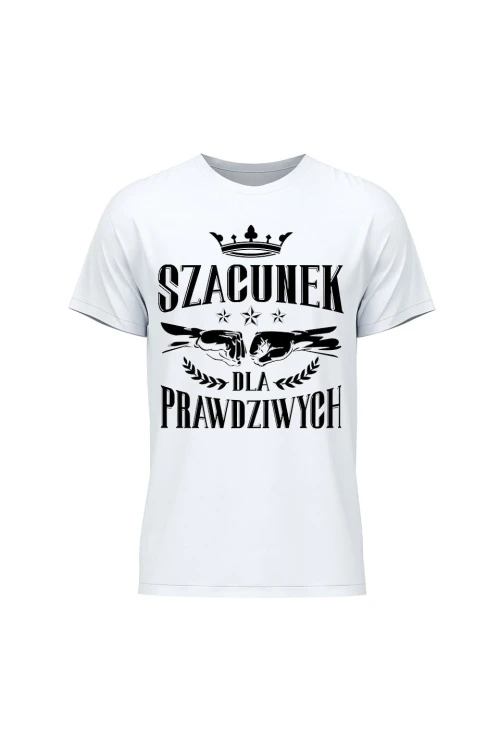Koszulka męska Szacunek dla Prawdziwych - biała