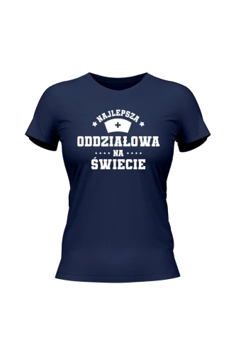 Koszulka damska Najlepsza oddziałowa na świecie