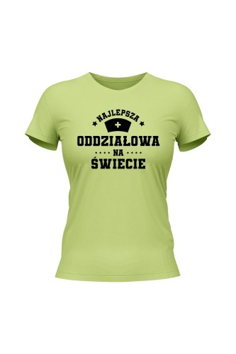 Koszulka damska Najlepsza oddziałowa na świecie - limonka