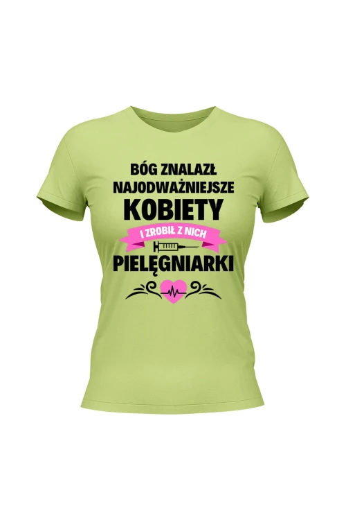 Koszulka damska Bóg znalazł pielęgniarki - limonka