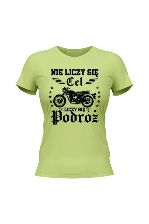 Koszulka damska Nie liczy się cel liczy się podróż - limonka