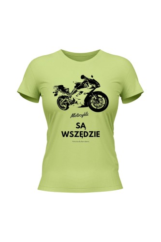 Koszulka damska Motocykle są wszędzie - limonka