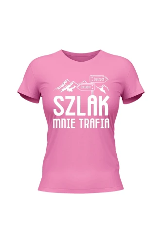 Koszulka damska Szlak mnie trafia