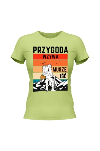 Koszulka damska Przygoda wzywa muszę iść - limonka