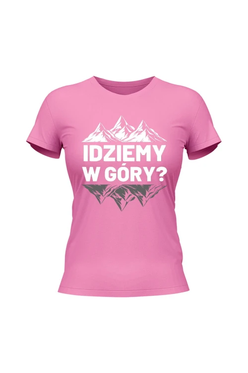 Koszulka damska Idziemy w góry - różowa