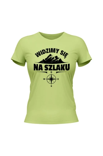 Koszulka damska Widzimy się na szlaku