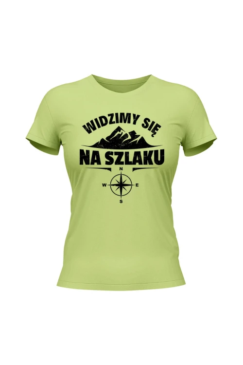 Koszulka damska Widzimy się na szlaku - limonka