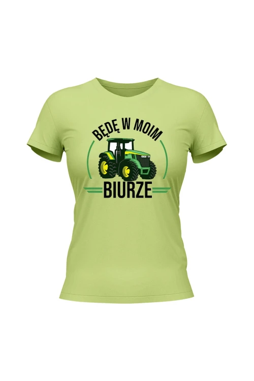 Koszulka damska Będę w moim biurze traktor - limonka