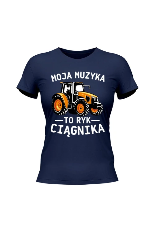 Koszulka damska Moja muzyka to ryk ciągnika - granatowa