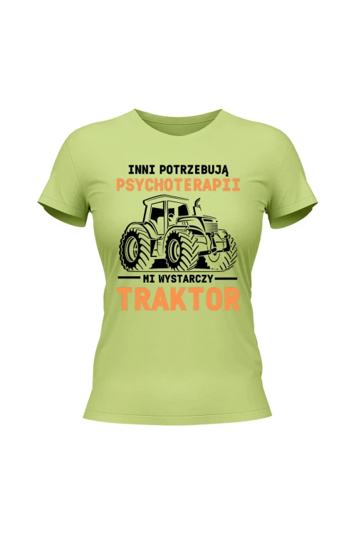 Koszulka damska Inni potrzebują psychoterapii mi wystarczy traktor - limonka