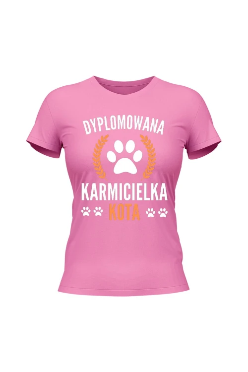 Koszulka damska Dyplomowana Karmicielka Kota - różowa