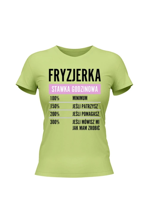 Koszulka damska Fryzjerka stawka godzinowa - limonka