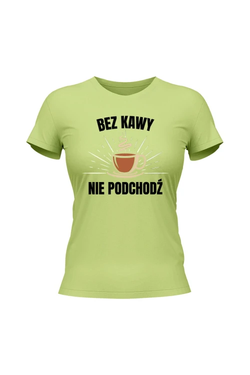 Koszulka damska Bez kawy nie podchodź księgowa - limonka